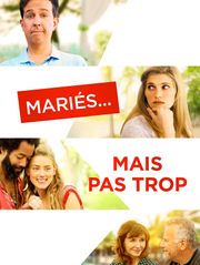 Mariés... mais pas trop