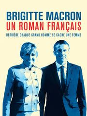 Brigitte Macron, un roman français