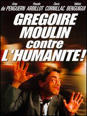 Grégoire Moulin contre l'humanité