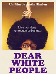 Dear White People