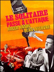 Le Solitaire e à l'attaque