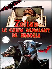 Zoltan, le chien sanglant de Dracula