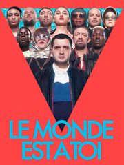Le monde est à toi