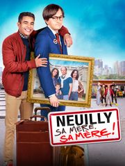 Neuilly sa mère, sa mère !