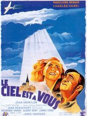 Le ciel est à vous