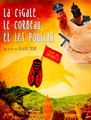 La cigale, le corbeau et les poulets