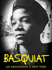 Basquiat : un adolescent à New York