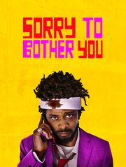 Sorry to Bother You