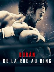 Durán, de la rue au ring