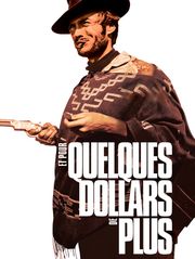Et pour quelques dollars de plus