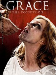 Grace : The Possession