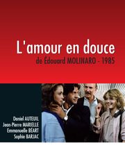L'amour en douce