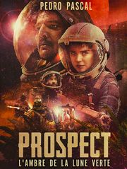 Prospect, l'ambre de la lune verte