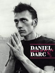 Daniel Darc : Pieces of My Life