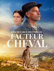 L'incroyable histoire du facteur Cheval