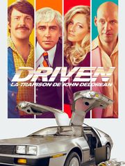 Driven - La trahison de John DeLorean