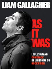 Liam Gallagher : As It Was