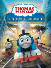 Thomas et ses amis : La route du courage