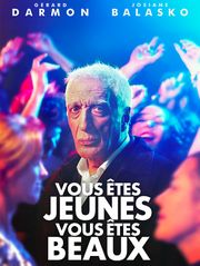 Vous êtes jeunes, vous êtes beaux