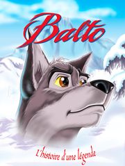 Balto, chien loup, héros des neiges