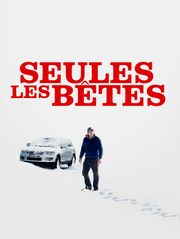 Seules les bêtes