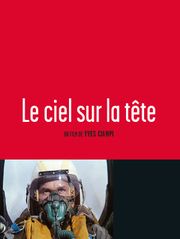 Le ciel sur la tête