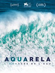 Aquarela : l'odyssée de l'eau