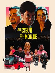 Au coeur du monde