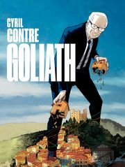 Cyril contre Goliath