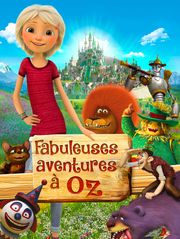 Fabuleuses aventures à Oz