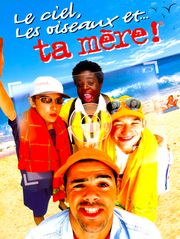 Le ciel, les oiseaux et... ta mère !