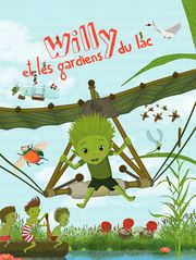 Willy et les gardiens du lac (saison printemps-été)