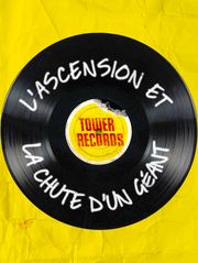 All Things Must  : The Rise and Fall of Tower Records