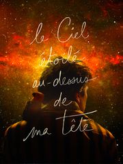 Le ciel étoilé au-dessus de ma tête