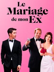 Le mariage de mon ex