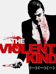 The Violent Kind