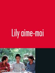 Lily, aime-moi
