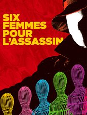 Six femmes pour l'assassin