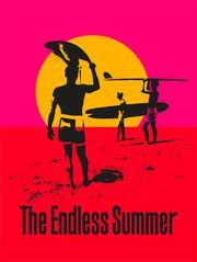 The Endless Summer : l'été sans fin