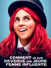 Comment je suis devenue une jeune femme influente