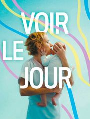 Voir le jour