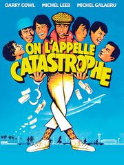 On l'appelle Catastrophe