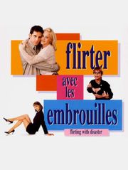 Flirter avec les embrouilles