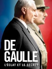 De Gaulle, l'éclat et le secret