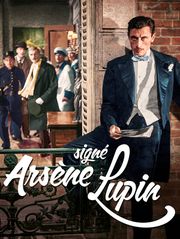 Signé Arsène Lupin