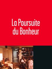 La poursuite du bonheur