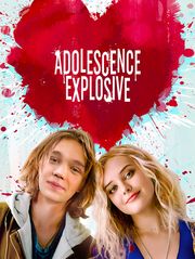 Adolescence explosive
