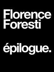Florence Foresti : Epilogue