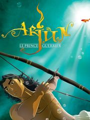 Arjun : le prince guerrier