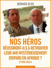Nos héros réussiront-ils à retrouver leur ami mystérieusement disparu en Afrique ?